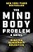 The Mind-Body Problem, with foreword by Jane Smiley