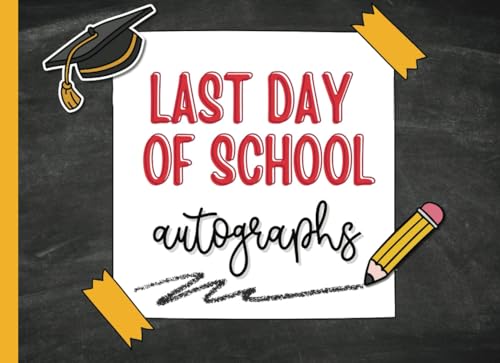 School Year Memory & Autograph Book for Kids: End of School Year Keepsake Journal with Prompts,...