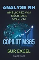 Excellence de l'Analyse RH: Améliorez les Décisions avec Copilot M365 sur Excel (French Edition) B0F6F25F1L Book Cover
