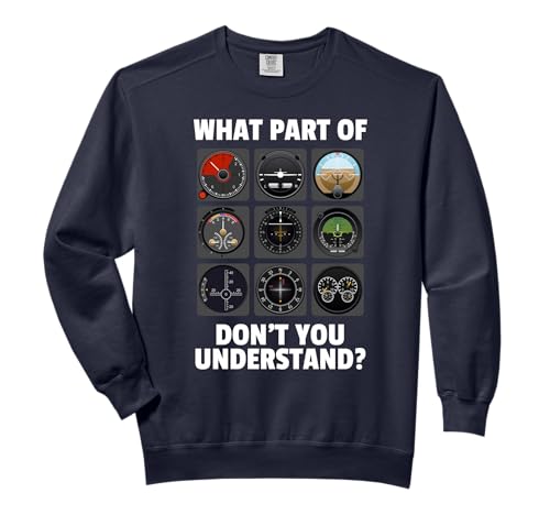 What Part of Don't You Understand Airplane Pilot Aviation Comfort