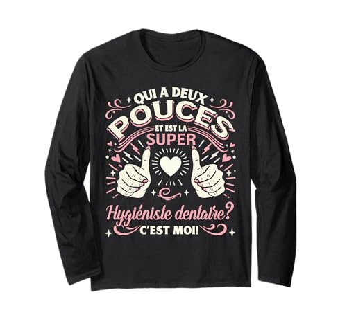 Une Super Hygiéniste Dentaire Cadeau Hygieniste Dentaire Manche Longue