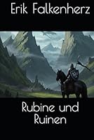Rubine und Ruinen (German Edition) B0F6CZY2HP Book Cover