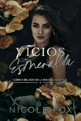 Vicios Esmeralda (La Bratva Kuznetsov nº 2)