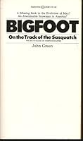 Bigfoot: On the Track of the Sasquatch 0345240812 Book Cover