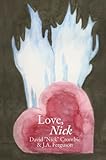 Love, Nick - J.A. Ferguson, David "Nick" Crombie 