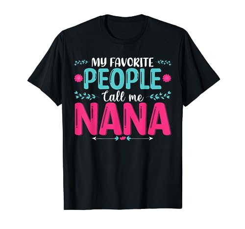 Mis personas favoritas me llaman abuela Camiseta