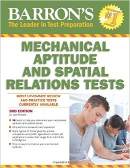 Barron's Mechanical Aptitude and Spatial Relations Test, 3rd Edition (Barron's Mechanical Aptitude & Spatial Relations Test) by Dr. Joel Wiesen 3 edition Paperback – January 1, 1940