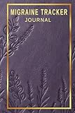 Migraine Tracker Journal: Large Print, 3 Months of Comprehensive Record Keeping Log Book to Track Chronic Pain and Headache Patterns in Under 60 ... and Share Symptom History with Your Doctor