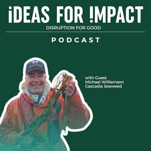 Roots in the Water: The Cascadia Seaweed Story