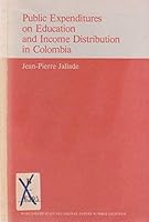 Public Expenditures on Education and Income Distribution in Colombia (World Bank) 0801816289 Book Cover