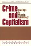 Crime and Capitalism: Readings in Marxist Criminology