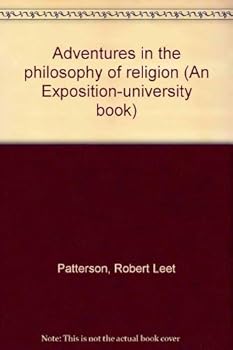 Hardcover Adventures in the philosophy of religion (An Exposition-university book) Book