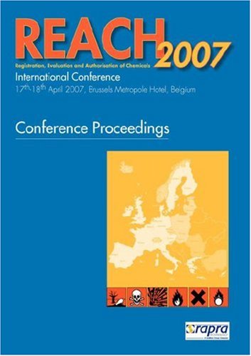Buy REACH 2007: Brussels, Belgium, 17-19 April 2007 — BookShops.in