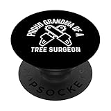 Stolze Großmutter von Baumchirurgen, Arboristische Arborikultur Wald PopSockets mit austauschbarem PopGrip