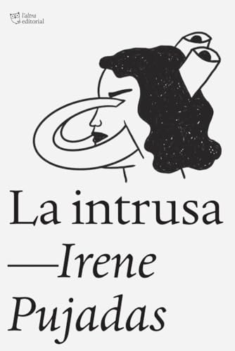 La intrusa (L'Altra Narrativa)