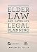 Elder Law and Later-Life Legal Planning