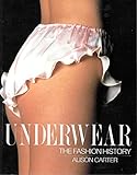 Underwear: The Fashion History