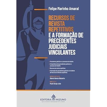 Capa do livro Recursos de Revista Repetitivos e a Formação de Precedentes Judiciais Vinculantes