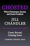 barraya georges  GHOSTED: Where Prototypes, Secrets, and Desire Combust (The Saddle Bar Encounters Book 3) (English Edition)