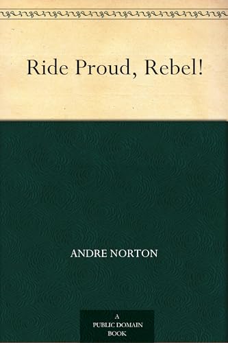 Ride Proud, Rebel!