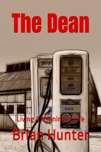 The Dean: Living A Meaningful Life