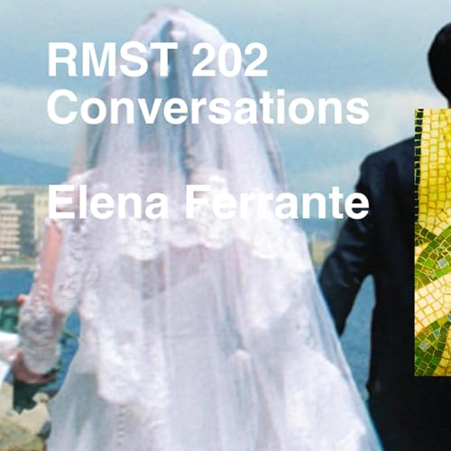On Elena Ferrante, My Brilliant Friend
