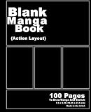 Blank Manga Book: Action Layout Black Cover Edition - Draw Your Own Manga Comics Graphic Novel [Sketch Book Professional Binding]