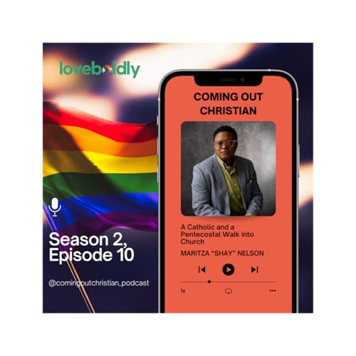 "A Catholic and a Pentecostal Walk Into Church" with Maritza "Shay" Nelson