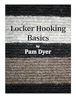 Locker Hooking Basics: An introduction to Australian locker hooking, complete with photo instructions. B0DFDTPCSN Book Cover