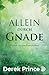 Allein durch Gnade: Endlich frei von Gesetzlichkeit