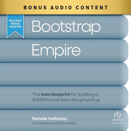 Bootstrap Empire Audiolibro Por Natalie Holloway arte de portada
