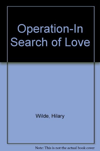 Operation-In Search of Love 0263517543 Book Cover