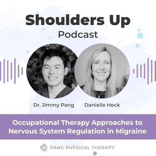 Occupational Therapy Approaches to Nervous System Regulation in Migraine
