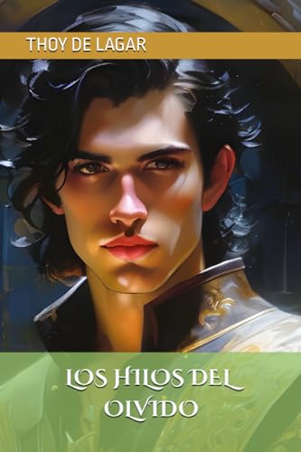 LOS HILOS DEL OLVIDO (El Libro de los Condenados) (Spanish Edition)