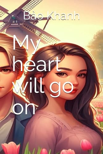 My heart will go on