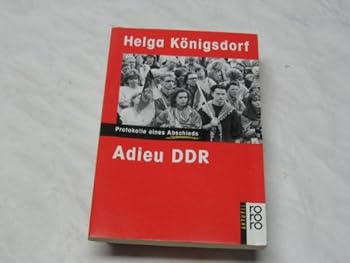 Pocket Book Adieu DDR: Protokolle eines Abschieds (Rororo aktuell) (German Edition) [German] Book