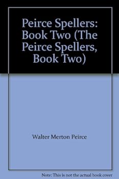 Unknown Binding Peirce Spellers: Book Two (The Peirce Spellers, Book Two) Book