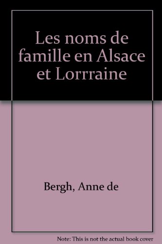 Les noms de famille en Alsace et Lorrraine