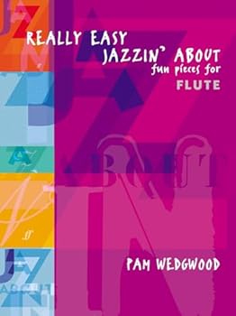 Paperback Really Easy Jazzin' About -- Fun Pieces for Flute (Faber Edition: Jazzin' About) Book