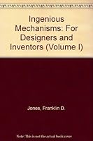 Ingenious Mechanisms: For Designers and Inventors B000TKWN5G Book Cover