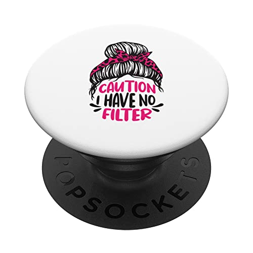 Precaución no tengo filtro No Make Up Messy Bun PopSockets PopGrip Intercambiable