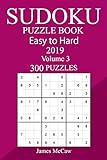 300 Easy to Hard Sudoku Puzzle Book 2019