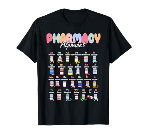 Pharmacy Alphabet Doctor of Pharmacy Tech Medicine Nursing T-Shirt