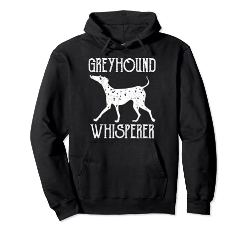 Dog Lover: Greyhound Wisperer - Dogs Sayings Pullover Hoodie, Black