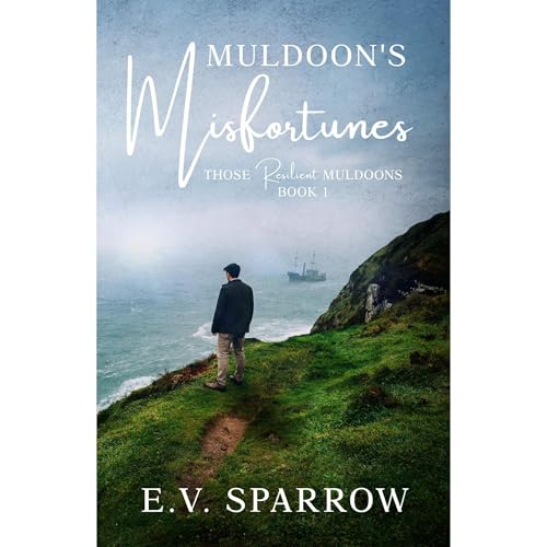 Muldoon's Misfortunes Audiolibro Por E.V. Sparrow arte de portada