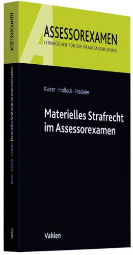 Materielles Strafrecht im Assessorexamen