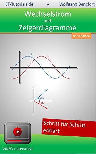 Wechselstrom Zeigerdiagramme (German Edition)