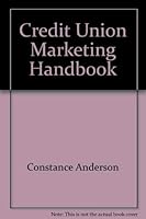 Credit Union Marketing Handbook 0787250546 Book Cover