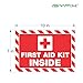 First Aid Kit Inside Signs Stickers for Home, Schools & Business – 2 Pack 10x7 Inch – Premium Self-Adhesive Vinyl, Laminated UV, Weather, Scratch, Water and Fade Resistance, Indoor & Outdoor