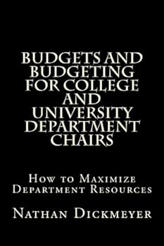 Paperback Budgets and Budgeting for College and University Department Chairs: How to Maximize Department Resources Book